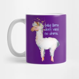 Baby llama don't want no drama Mug